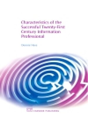 cover image of Characteristics of the Successful 21St Century Information Professional